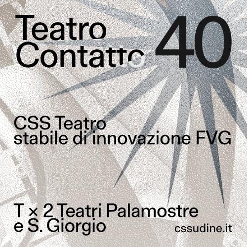 Mercoled&igrave; 12&nbsp;gennaio ore 11.30 presenteremo le nuove&nbsp;proposte della Stagione Teatro Contatto&nbsp;40