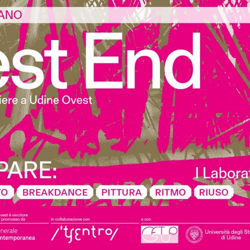 West End: 4 laboratori gratuiti a Udine Ovest per sperimentare la propria creativit&agrave;