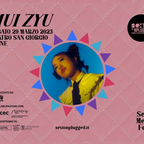 SEXTO meets FEFF<br /> Anteprima Sexto 'Nplugged e Far East Film Festival:&nbsp;MUI ZYU sabato 29 marzo 2025