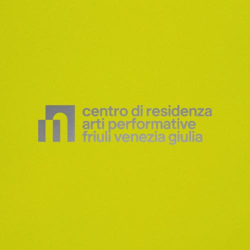 OPEN CALL 2025 &mdash; Centro di Residenza delle arti performative del Friuli Venezia Giulia