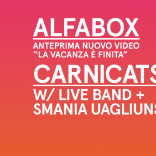 Venerdì 28 marzo al Teatro S.Giorgio di Udine&nbsp;Alfabox + Carnicats +&nbsp;Smania Uagliuns&nbsp;per una nuova serata della rassegna&nbsp;MuSt