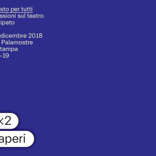 C&rsquo;&egrave; posto per tutti &ndash; Riflessioni sul Teatro Partecipato