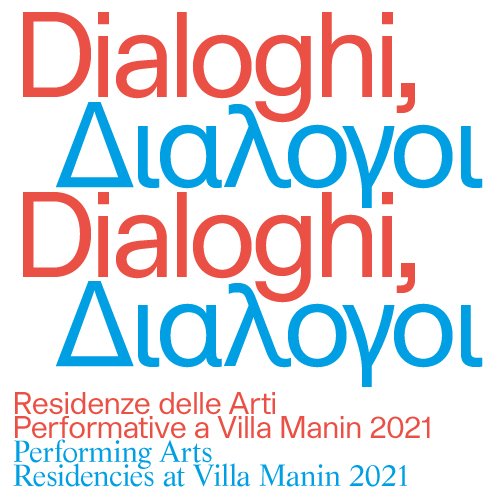 Dialoghi / Residenze delle arti performative a Villa Manin 2021