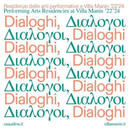 Dialoghi / Residenze delle arti performative a Villa Manin 2022-2024