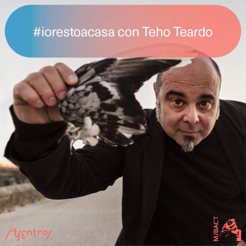 #iorestoacasa con&nbsp;Teho Teardo