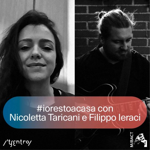 #iorestoacasa con&nbsp;Nicoletta Tari e Filippo Ieraci