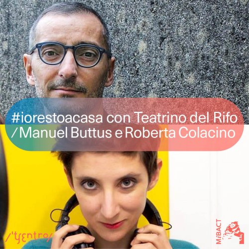 #iorestoacasa con teatrino del Rifo / Manuel Buttus e Roberta Colacino&nbsp;