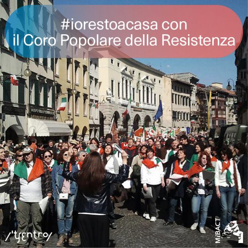 #iorestoacasa con&nbsp;il Coro Popolare della Resistenza