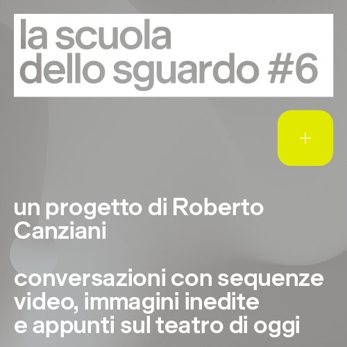 La scuola dello sguardo #6 /&nbsp;Prendersi cura del pianeta